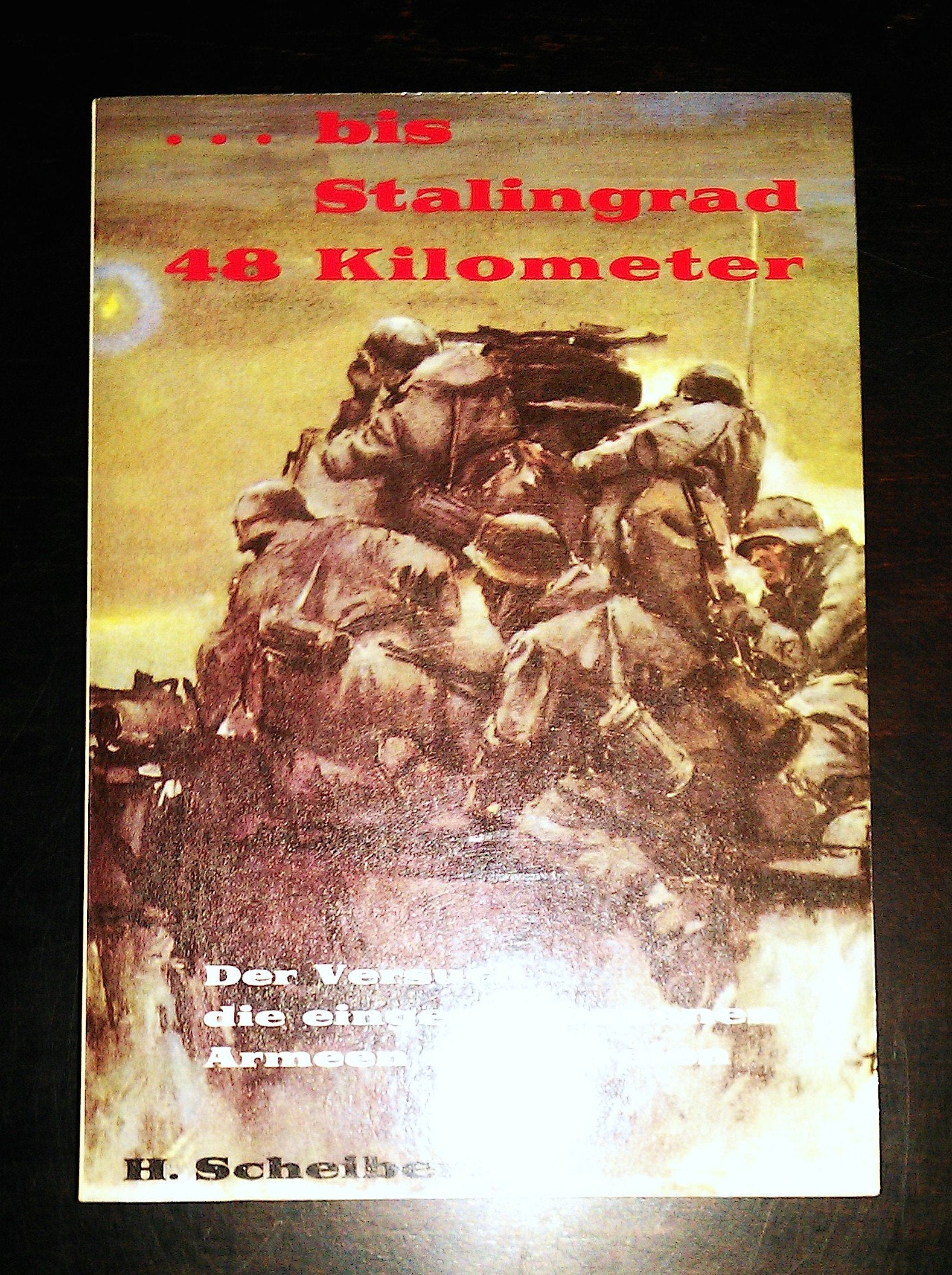 ...bis Stalingrad 48 Km. Entsatzversuch 1942 Politics & History