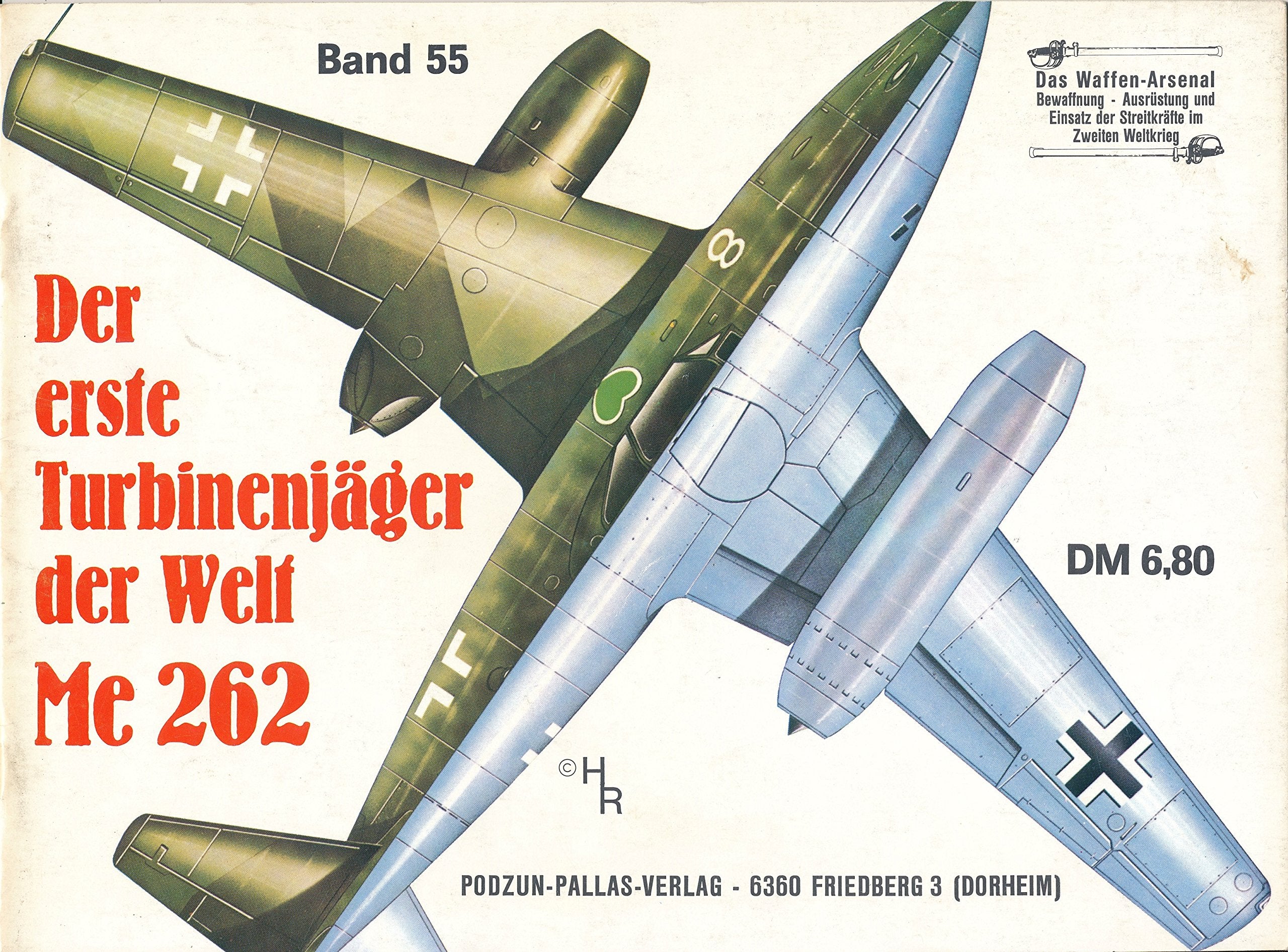 Der erste Turbinenjäger der Welt Messerschmitt Me 262 Business & Technology