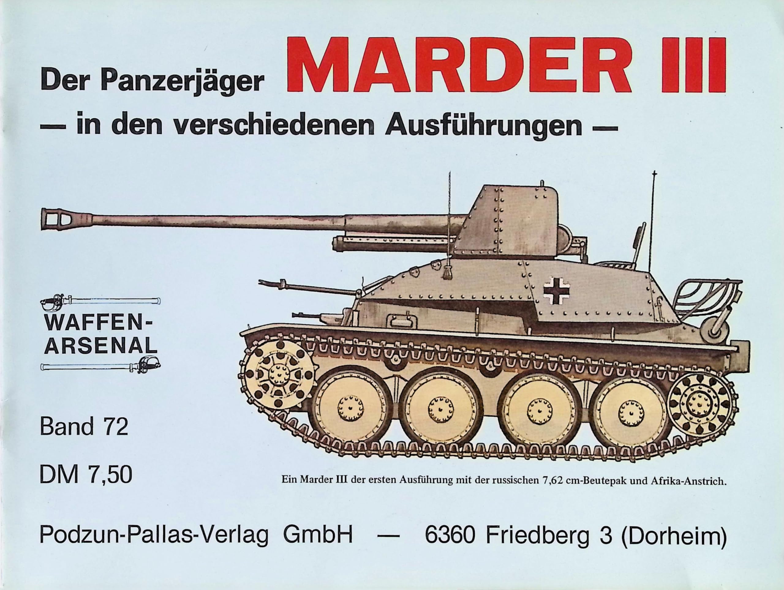 Das Waffen-Arsenal. Band 72. Der Panzerjäger Marder II - in den verschiedenen Ausführungen. book