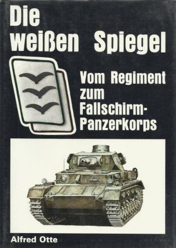 Die weissen Spiegel 1940-1945. Vom Regiment zum Fallschirmpanzerkorps Film, Art & Culture