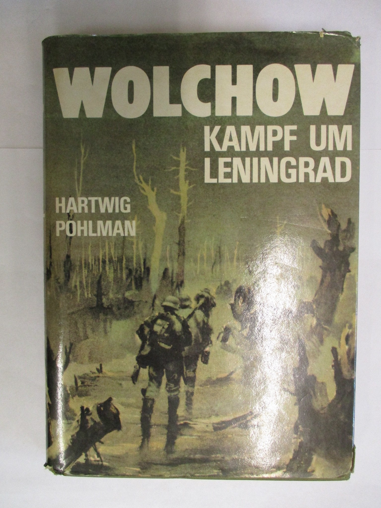 Wolchow. 900 Tage Kampf um Leningrad 1941-1944 Politics & History