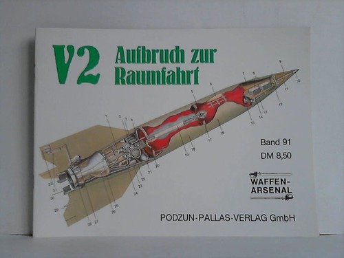 V2 - Der Eintritt in das Raketen-Zeitalter Business & Technology Books