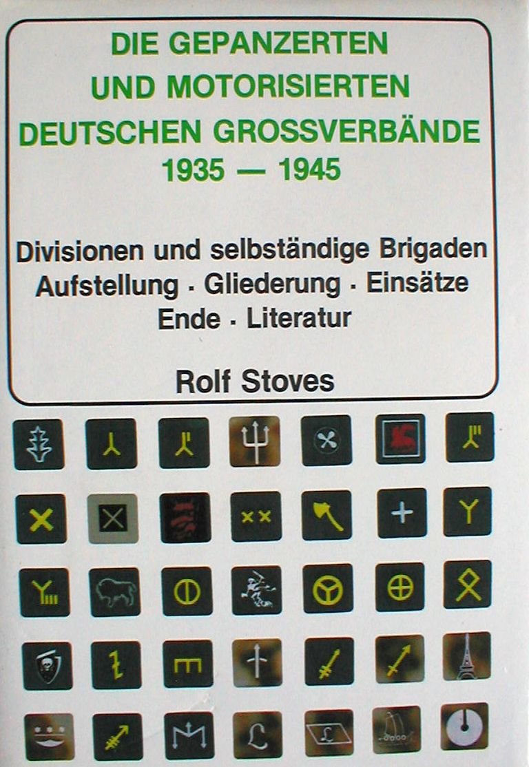 Die gepanzerten und motorisierten deutschen Grossverbände (Divisionen und selbstständige brigaden) 1935-1945 Politics & History