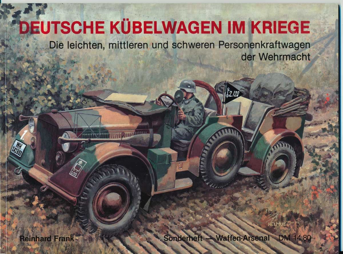 VW-Kübelwagen und VW-Schwimmwagen: Entwicklung - Erprobung - Fertigung (Das Waffen-Arsenal , Band 105) Business & Technology