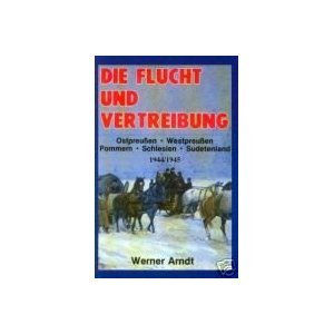 Die Flucht und Vertreibung aus Ostpreußen, Westpreußen, Pommern, Schlesien und dem Sudetenland Film, Art & Culture