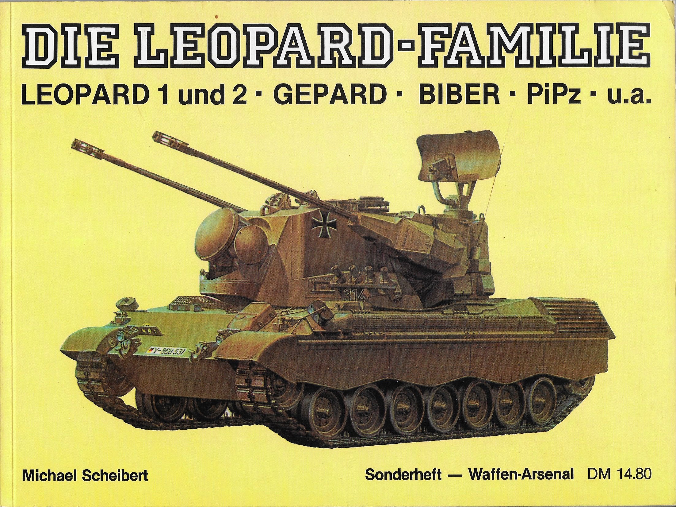 Die Leopard-Familie. Leopard 1 und 2 - Gepard - Biber - PiPz Film, Art & Culture