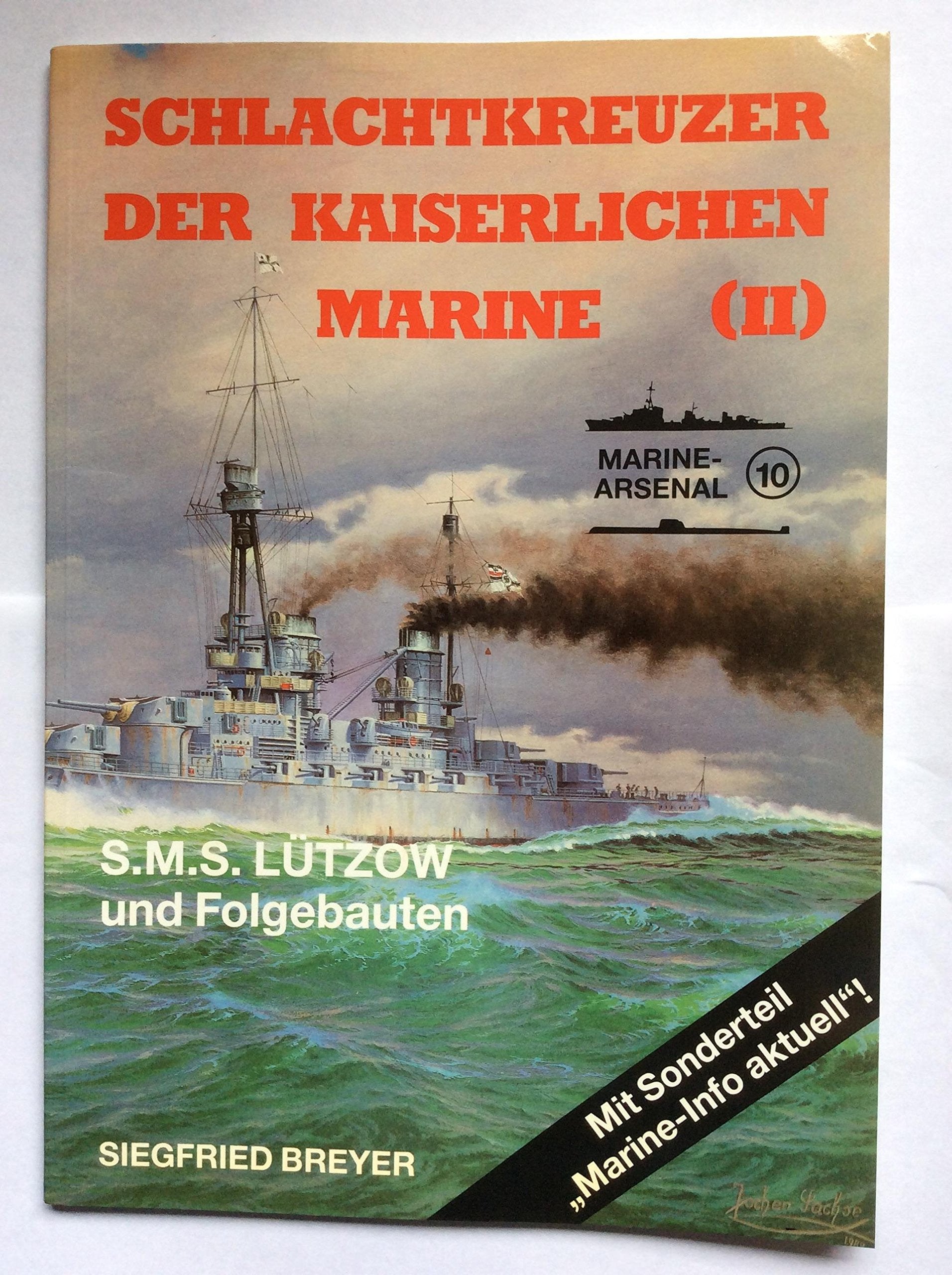 Die Schlachtkreuzer der Kaiserlichen Marine II. S.M.S. Lützow und Folgebauten Film, Art & Culture