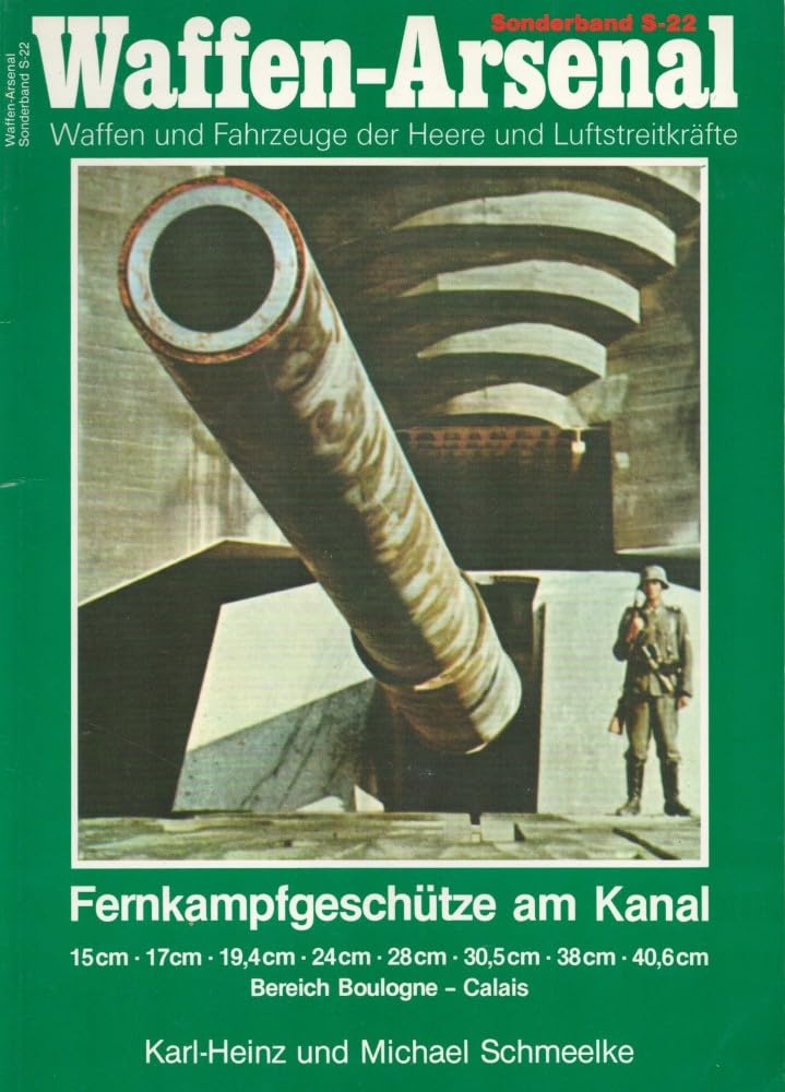 Fernkampfgeschütze am Kanal. 15 cm, 17 cm, 19,4 cm, 24 cm, 28 cm, 30,5 cm, 38 cm, 40,6 cm Film, Art & Culture