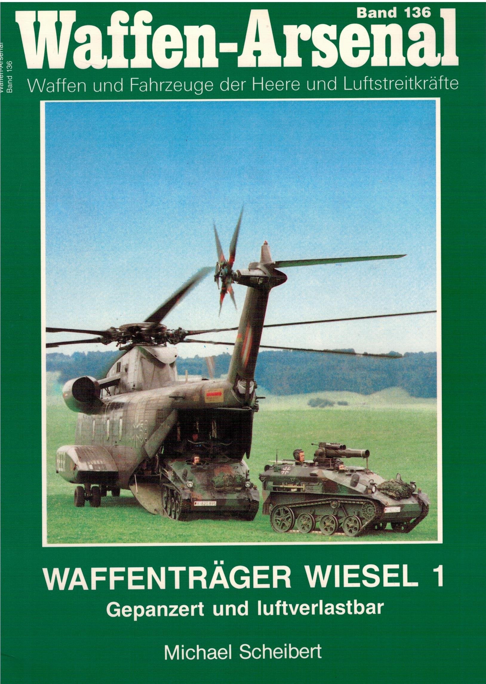 Waffen-Arsenal 136 - Waffenträger "Wiesel" (1). Gepanzert - lufttransportfähig - flink Film, Art & Culture
