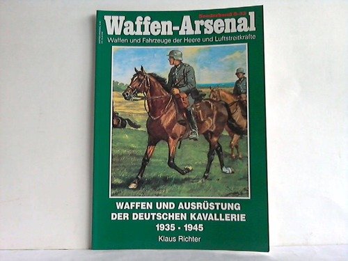 Waffen und Ausrüstung der deutschen Kavallerie 1935-1945 Business & Technology