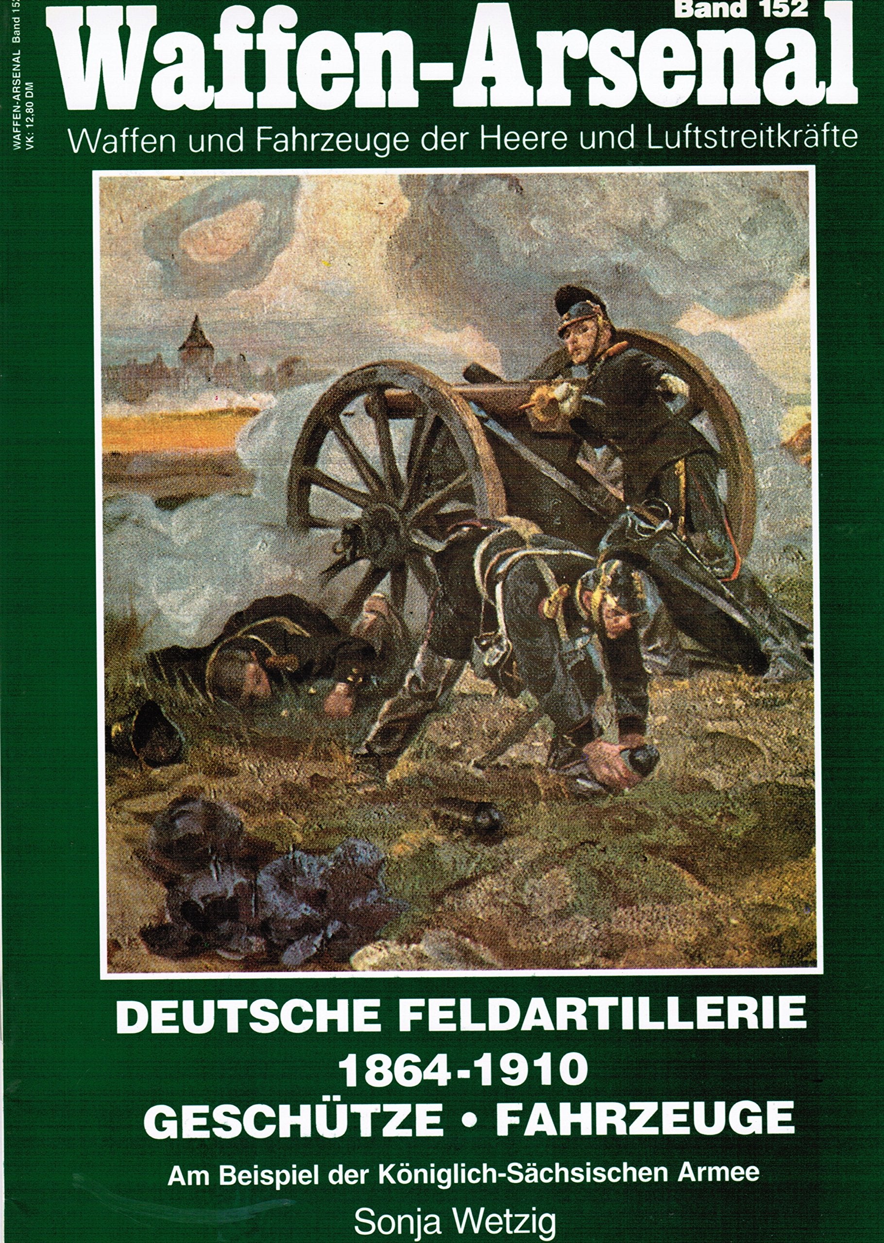 Deutsche Feldartillerie 1864-1900 Politics & History