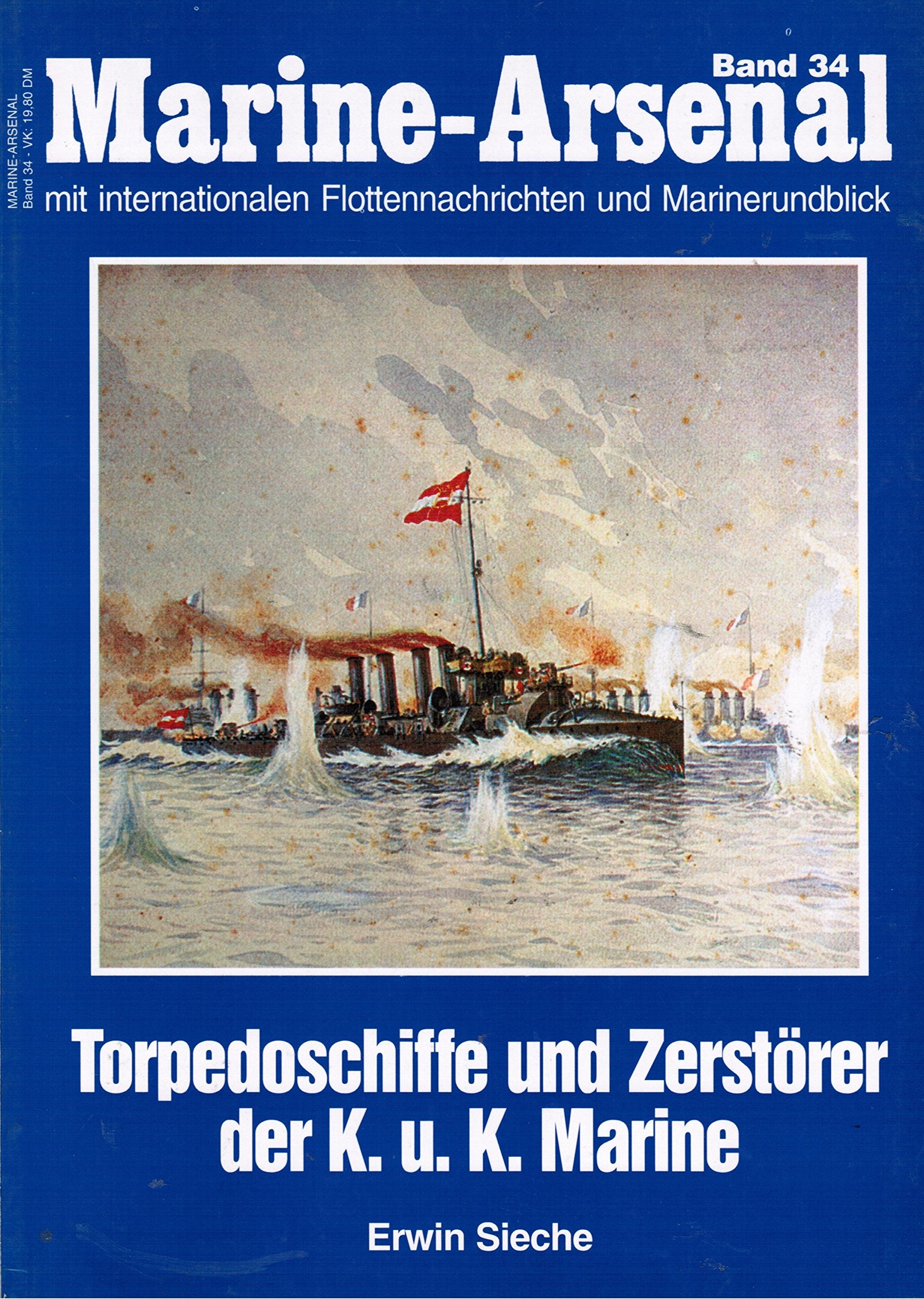 Torpedoschiffe und Zerstörer der K. u. K. Marine Film, Art & Culture