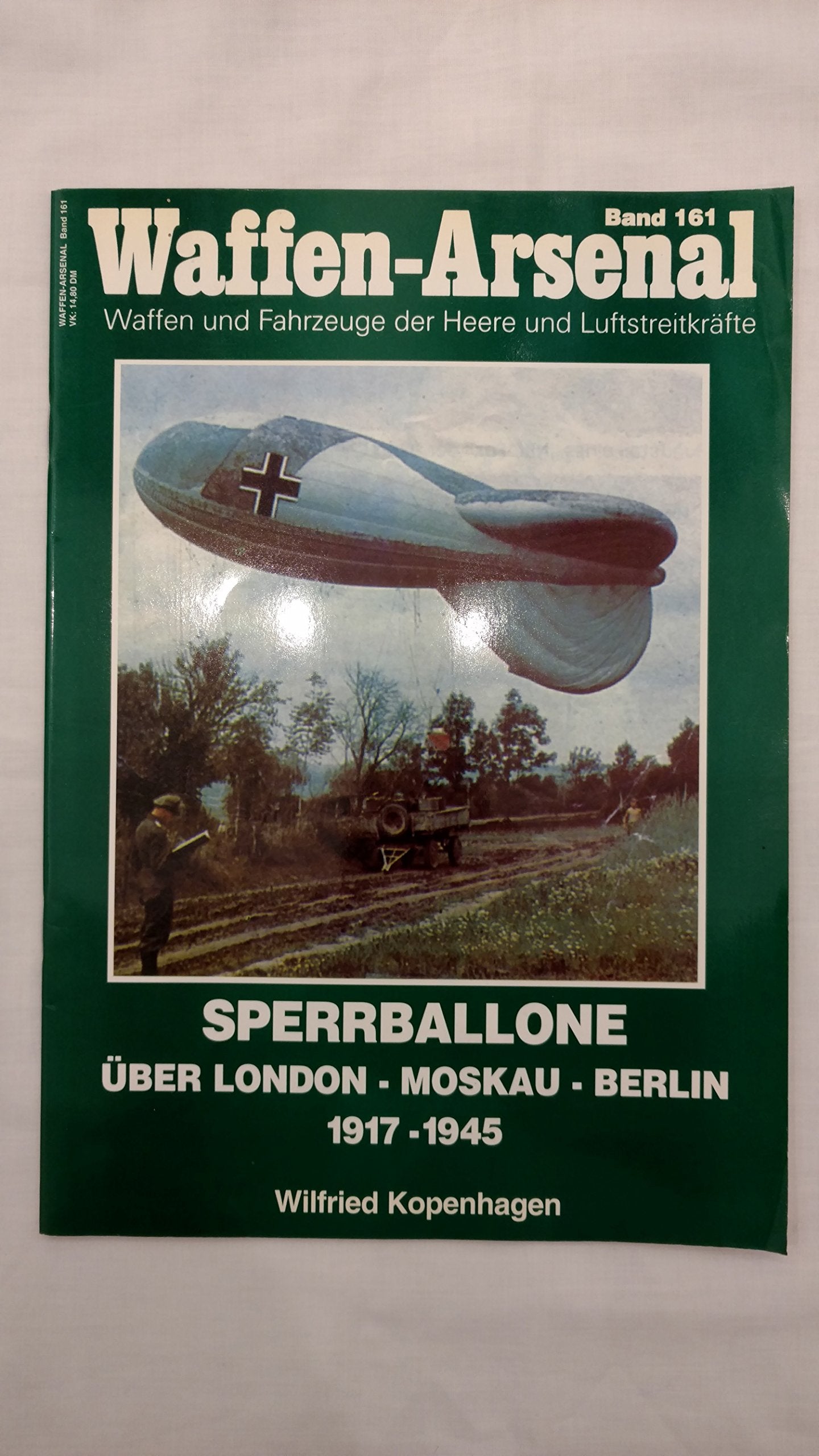 Sperrballone über London, Moskau und Berlin 1917-1945 Business & Technology
