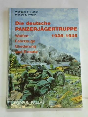 Die deutsche Panzerjägertruppe 1935-1945 Politics & History books