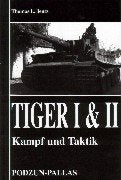 Tiger I & II Kampf und Taktik Business & Technology