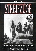 Streifzüge. Ein Photoalbum der Waffen-SS German history