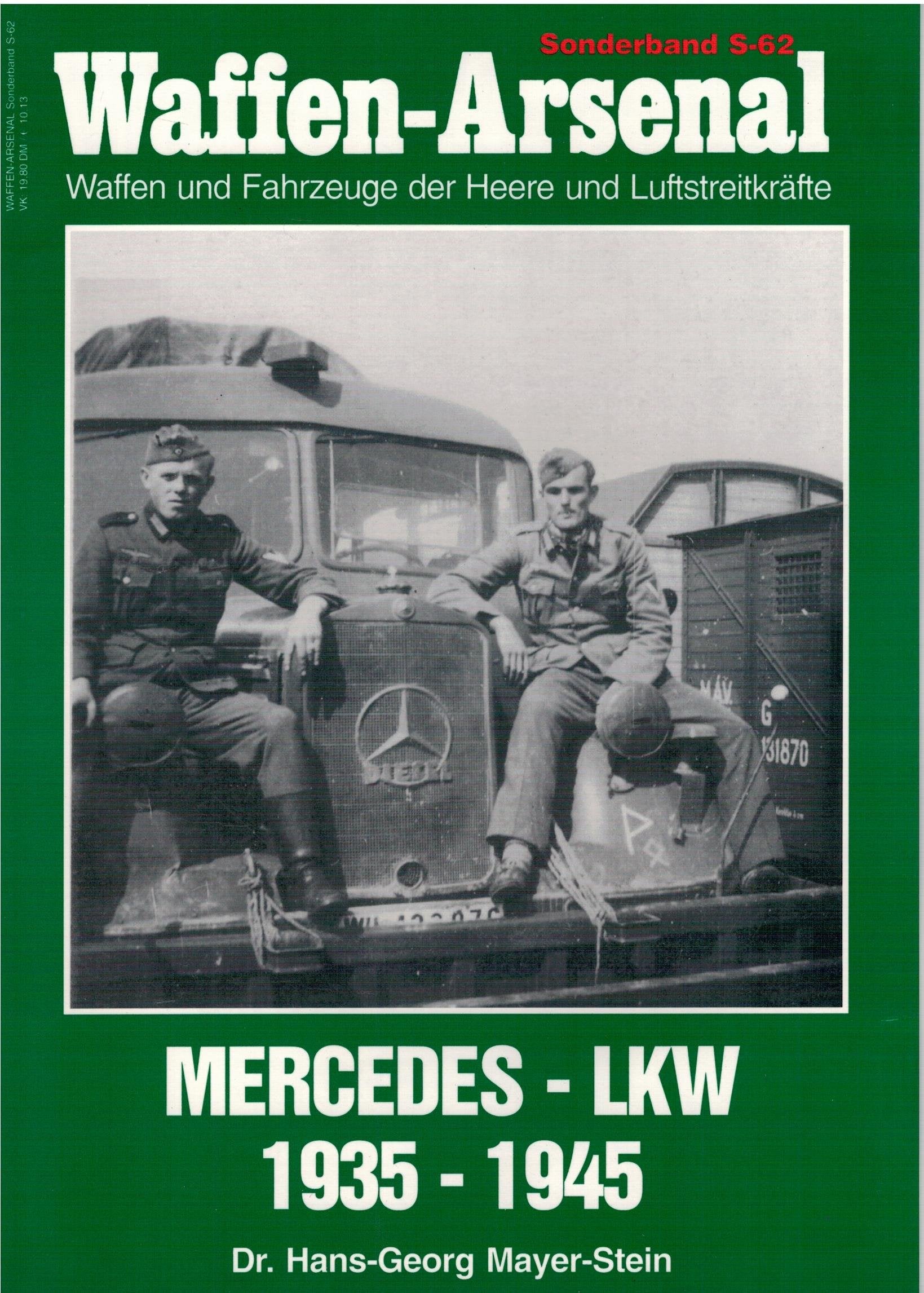Waffen-Arsenal S-62: Mercedes Benz LKW 1935 - 1945 Business & Technology