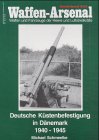 Deutsche Küstenbefestigungen in Dänemark 1940-1945 Business & Technology
