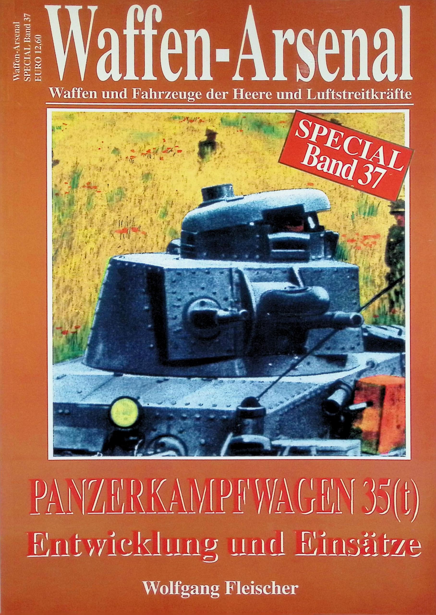 Waffen-Arsenal SP-37 : Panzerkampfwagen 35 (t) Business & Technology