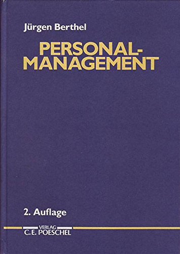 Personal-Management. Grundzüge für Konzeptionen betrieblicher Personalarbeit Business, Finance & Career