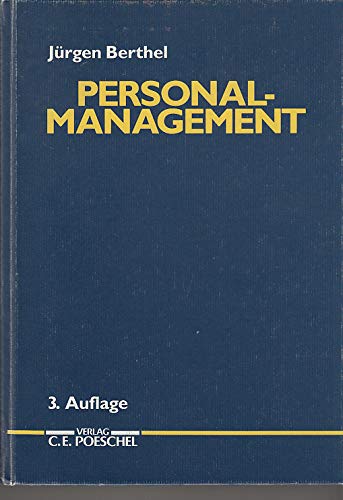 Personal-Management. Grundzüge für Konzeptionen betrieblicher Personalarbeit Business, Finance & Career