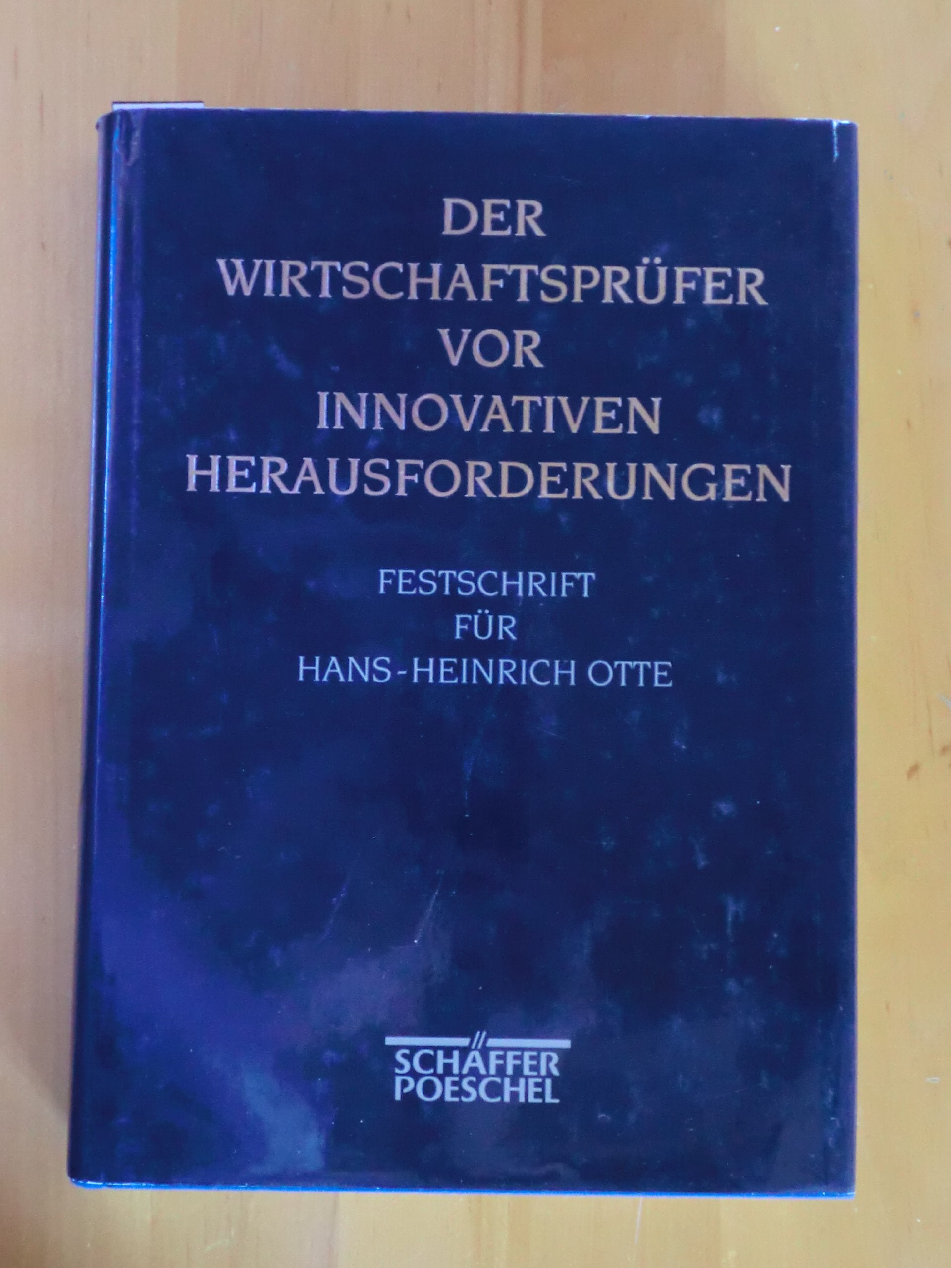 Der Wirtschaftsprüfer vor innovativen Herausforderungen. Mit einem Textbeitrag in englischer Sprache Books