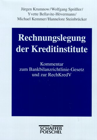 Rechnungslegung der Kreditinstitute. Kommentar zum Bankbilanzrichtlinie- Gesetz und zur RechKredV Law