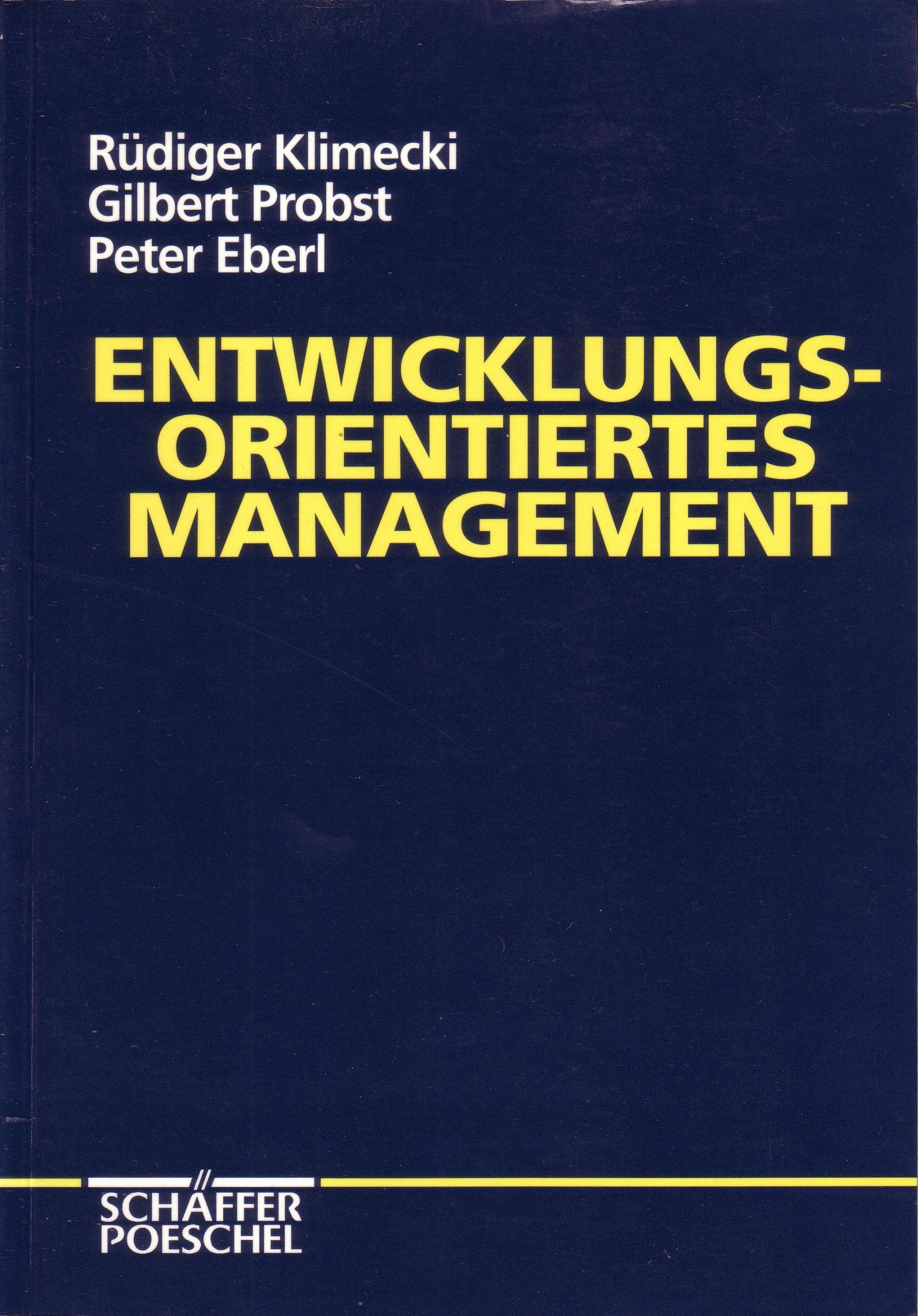 Entwicklungsorientiertes Management Social Sciences Books