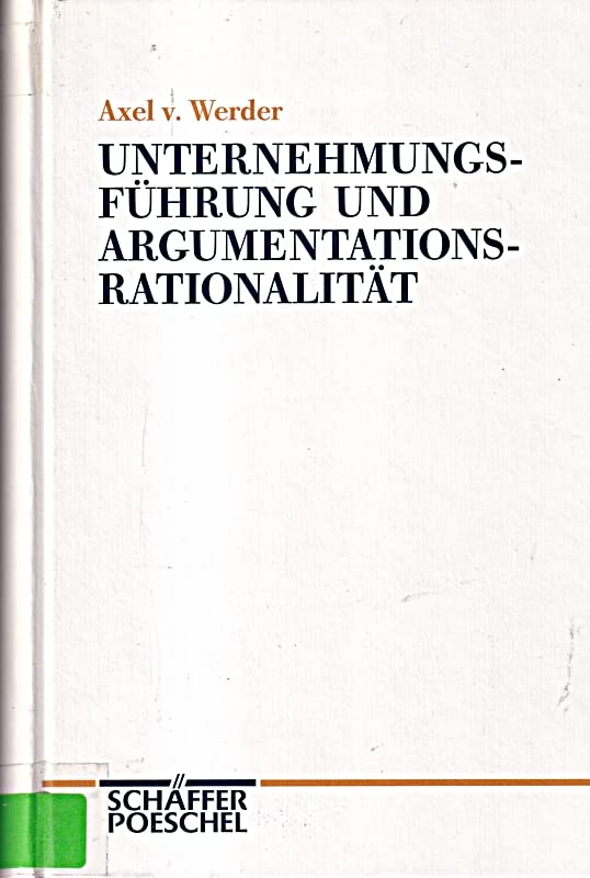 Unternehmensführung und Argumentationsrationalität Philosophy