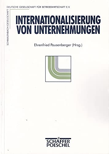 Internationalisierung von Unternehmungen. Strategien und Probleme ihrer Umsetzung Business & Technology