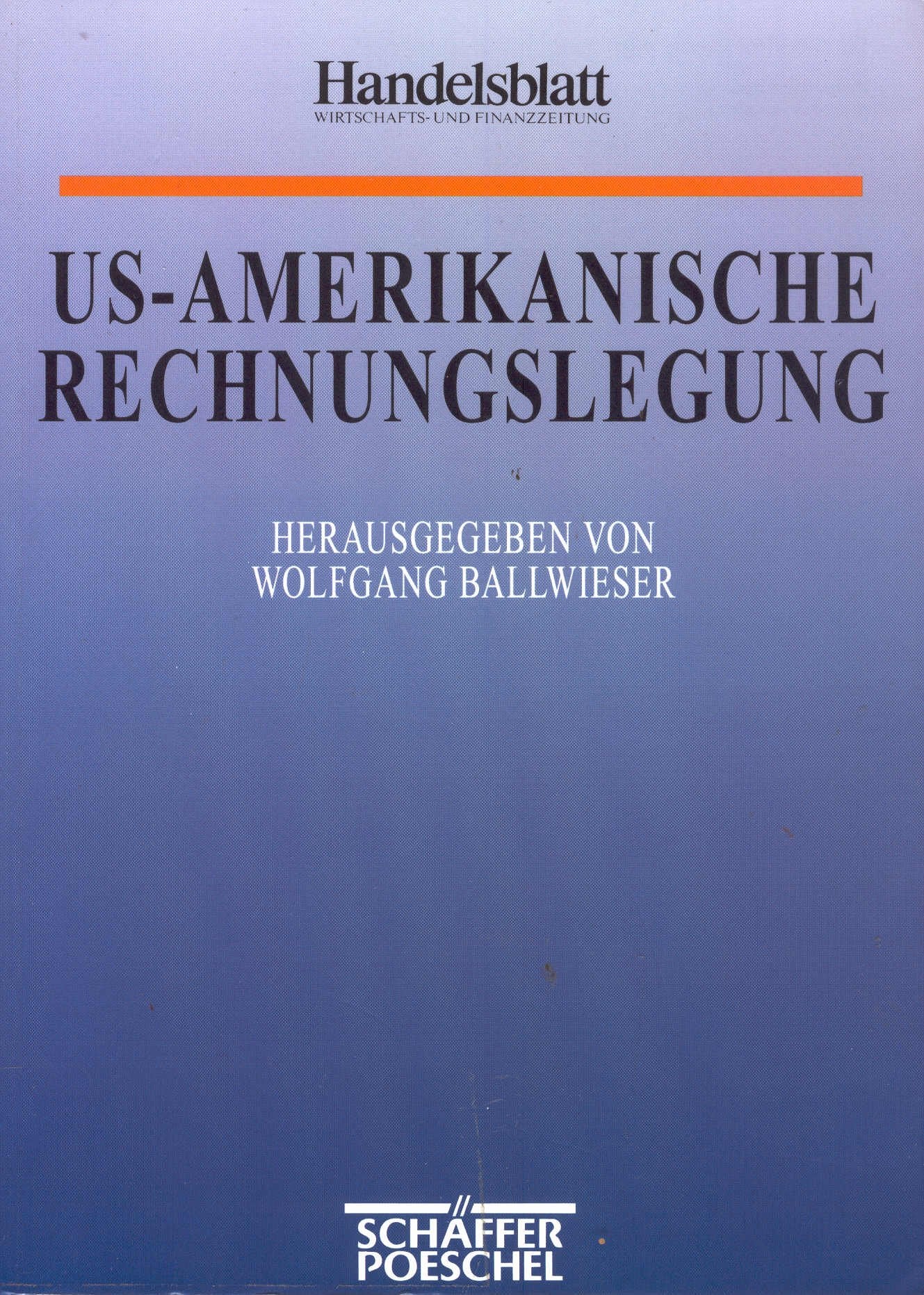 US-amerikanische Rechnungslegung. Grundlagen und Vergleiche mit dem deutschen Recht Law