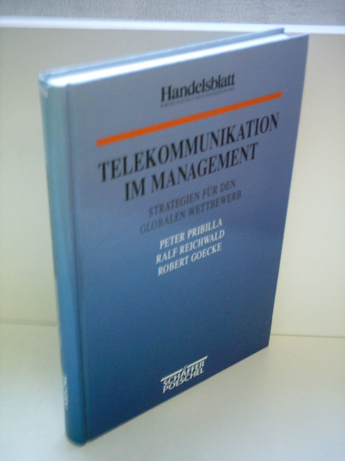 Telekommunikation im Management. Strategien für den globalen Wettbewerb Books