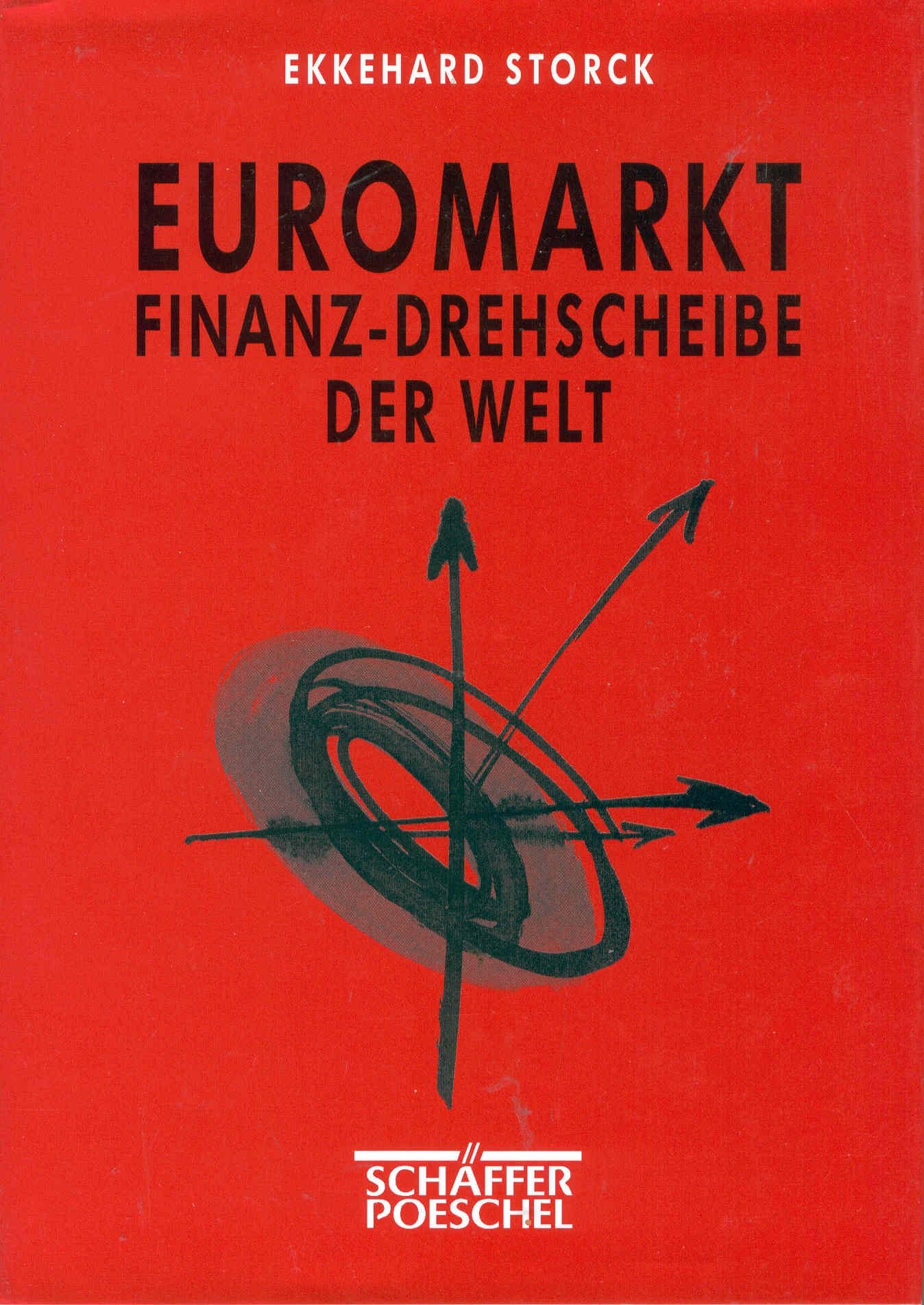 Euromarkt, Finanz-Drehscheibe der Welt Law