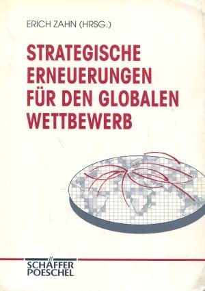 Strategische Erneuerungen für den globalen Wettbewerb Business, Finance & Career