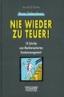 Nie wieder zu teuer! Business, Finance & Career