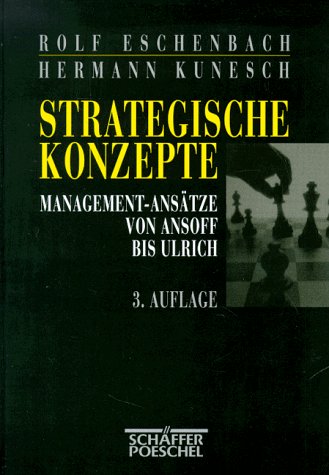Strategische Konzepte. Management- Ansätze von Ansoff bis Ulrich Business, Finance & Career