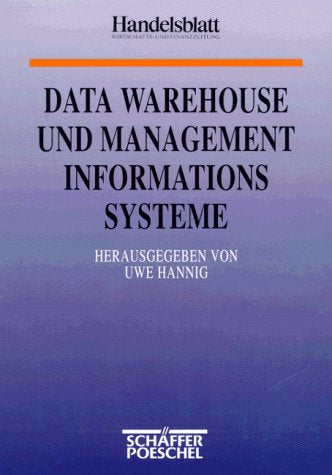 Data Warehouse und Management- Informationssysteme. Markt, Technik, Anwendungen Books