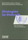 Strategien im Umbruch: Neue Konzepte der Unternehmensführung Law