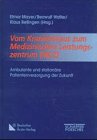 Vom Krankenhaus zum Medizinischen Leistungszentrum (MLZ) Business, Finance & Career