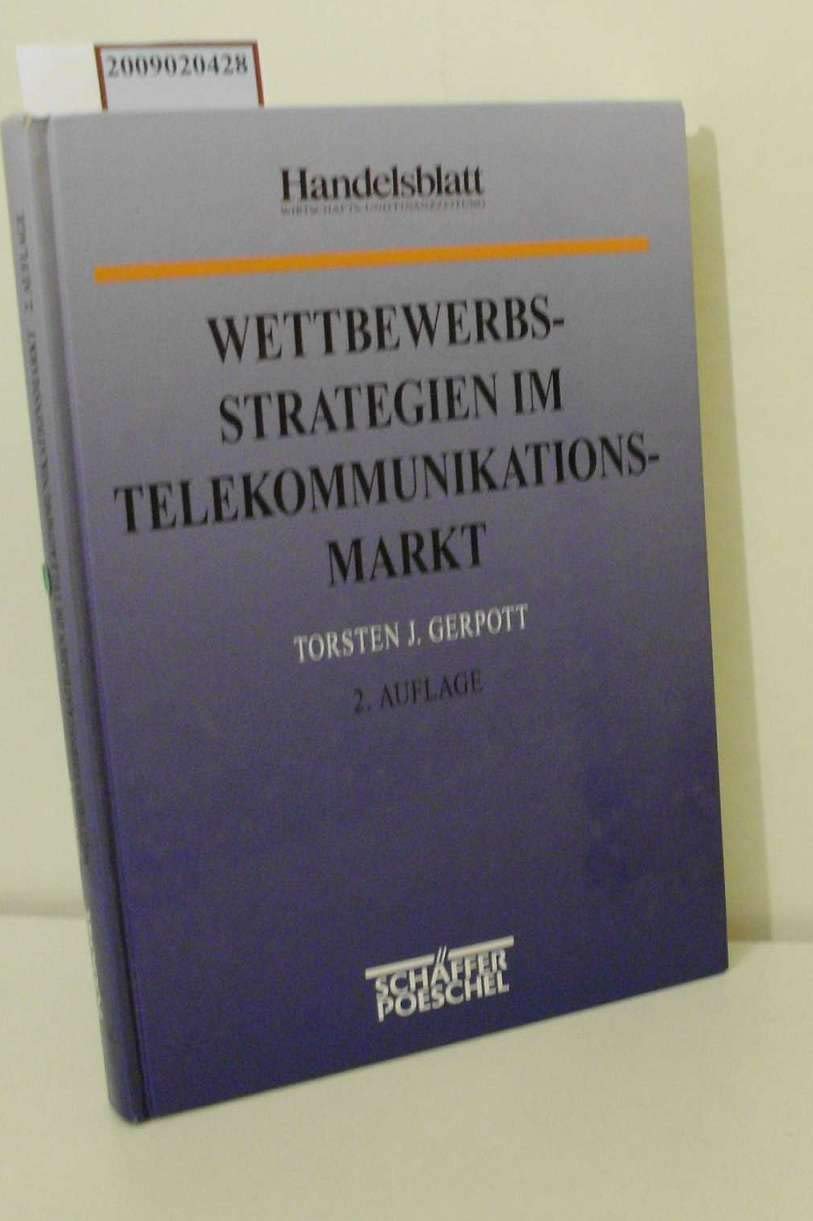 Wettbewerbsstrategien im Telekommunikationsmarkt Business, Finance & Career