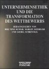 Unternehmensethik und die Transformation des Wettbewerbs Business, Finance & Career