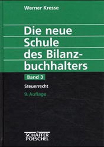 Die neue Schule des Bilanzbuchhalters, Bd. 3: Steuerrecht Law