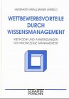 Wettbewerbsvorteile durch Wissensmanagement Business, Finance & Career