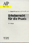 Urheberrecht für die Praxis Law