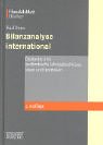 Bilanzanalyse International. Deutsche und ausländische Jahresabschlüsse lesen und beurteilen Business, Finance & Career