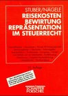 Reisekosten, Bewirtung, Repräsentation im Steuerrecht Business, Finance & Career