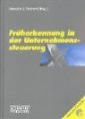 Früherkennung in der Unternehmenssteuerung, m. 1 CD-ROM Business, Finance & Career