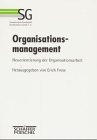 Organisationsmanagement: Neuorientierung der Organisationsarbeit Business, Finance & Career