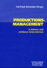 Produktionsmanagement in kleinen und mittleren Unternehmen Business, Finance & Career