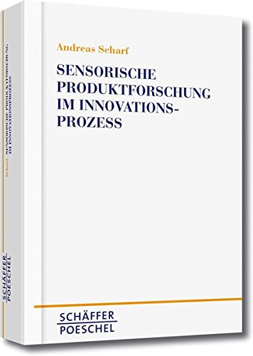 Sensorische Produktforschung im Innovationsprozeß Politics & Society